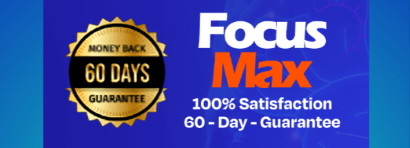 FocusMax Money Back Guarantee 